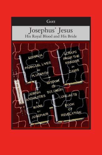 Josephus' Jesus: His Royal Blood and His Bride