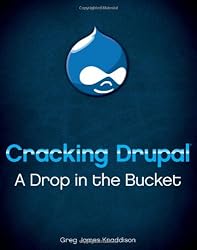 Cracking Drupal: A Drop in the Bucket