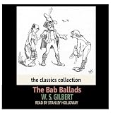 The Bab Ballads by W.S. Gilbert