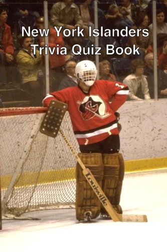 New York Islanders Trivia Quiz Book