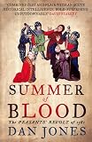 Summer of Blood: The Peasants' Revolt of 1381