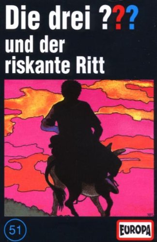 Die drei Fragezeichen - Folge 51: und der riskante Ritt [Musikkassette]