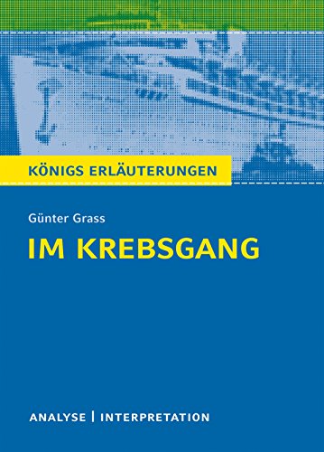 Im Krebsgang: Analyse / Interpretation (Königs Erläuterungen 299) (German Edition)