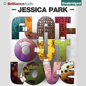 Flat Out Love by Jessica Park