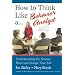 How to Think Like a Behavior Analyst