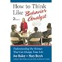 How to Think Like a Behavior Analyst