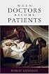 When Doctors Become Patients