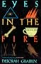 Eyes in the Fire