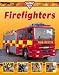 Fire-fighters (People Who Help Us)