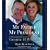 My Father, My President: A Personal Account of the Life of George H. W. Bush