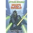 Commencement (Star Wars: Knights of the Old Republic, Vol. 1) ~ John Jackson Miller