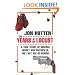 The Years of the Locust: A True Story of Murder, Money and Mayhem in the Last Age of Boxing