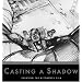 Casting a Shadow: Creating the Alfred Hitchcock Film