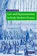 Law Representation Early Mod Drama