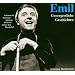Emil-Unvergessliche Geschichten
