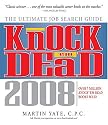 Knock 'em Dead, 2008: The Ultimate Job Search Guide (Knock 'em Dead)