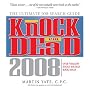 Knock 'em Dead, 2008: The Ultimate Job Search Guide (Knock 'em Dead)