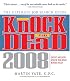 Knock 'em Dead, 2008: The Ultimate Job Search Guide (Knock 'em Dead)