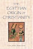 The Egyptian Origin of Christianity