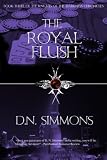 The Royal Flush (Knights of the Darkness Chronicles(Book Three))