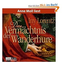 Das Verm�chtnis der Wanderhure: gek�rzte Romanfassung
