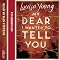 My Dear I Wanted to Tell You