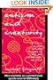 Autism and Creativity: Is There a Link between Autism in Men and Exceptional Ability?