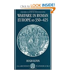 Warfare in Roman Europe AD 350-425 (Oxford Classical Monographs)