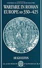 Warfare in Roman Europe, AD 350-425 (Oxford Classical Monographs)