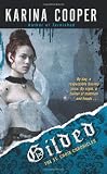 Gilded: The St. Croix Chronicles by Karina Coooper