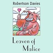 Leaven of Malice | [Robertson Davies]