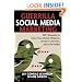 Guerrilla Social Media Marketing: 100+ Weapons to Grow Your Online Influence, Attract Customers, and Drive Profits