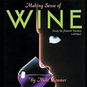 Making Sense of Wine | [Matt Kramer]