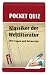 Pocket Quiz Klassiker der Weltliteratur: 150 Fragen und Antworten