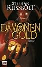 Dämonengold: Roman (German Edition)