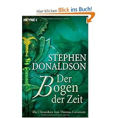 Die Chroniken von Thomas Covenant: Der Bogen der Zeit