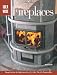 Fireplaces: Inspiration & Information for the Do-It-Yourselfer (IdeaWise)