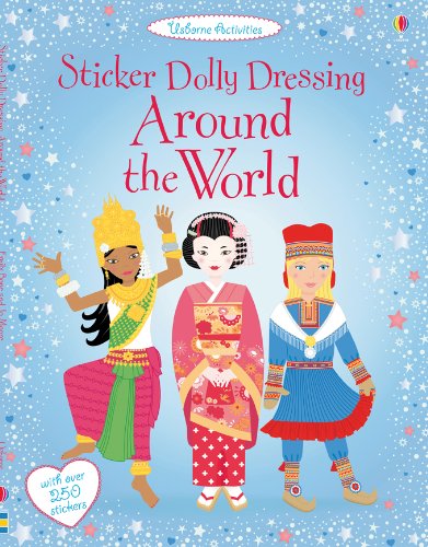 Around the World: Sticker Dolly Dressing (Usborne Sticker Dolly Dressing)