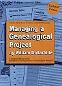 Managing a Genealogical Project Updated Edition