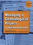 Managing a Genealogical Project Updated Edition