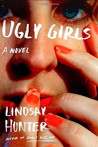 Ugly Girls: A Novel