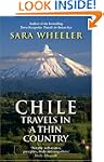 Chile: Travels in a Thin Country