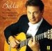 Classical Music : Bella: The Incomparable Artistry of Angel Romero