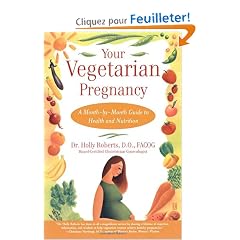 Your Vegetarian Pregnancy: A Month-by-month Guide To Health & Nutrition