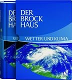 Der Brockhaus Wetter und Klima: Ph�nomene, Vorhersage, Klimawandel