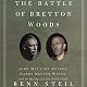 The Battle of Bretton Woods: John Maynard Keynes, Harry Dexter White, and the Making of a New World Order