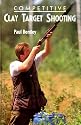 Competitive Clay Target Shooting