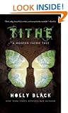 Tithe: A Modern Faeire Tale