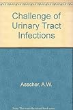 The challenge of urinary tract infections