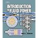 Introduction to Fluid Power
